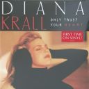 Diana Krall 'Only Trust Your Heart' (2024) [DSD256] [DSF]