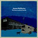 James McMurtry - The Horses and the Hounds (2021) [Flac]