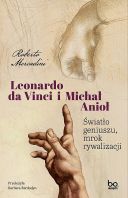 Leonardo da Vinci i Michał Anioł. Światło geniuszu, mrok rywalizacji (2025) - Roberto Mercadini [pdf,epub,mobi,azw3] [PL]