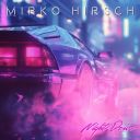 Mirko Hirsch - Night Drive (2025) [FLAC]