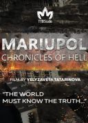 Mariupol Chronicles of Hell (2022) [PL.720p.MGG.edition-WEB-DL.H265.DarK] [Lektor PL] [mkv] [FIONA9]