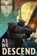 As We Descend (v.0.14.1.0) [Steam-Rip] *2025* [PL] [exe] [ToAlien]