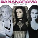 Bananarama - Pop Life (Collector's Edition) (1991) [Flac 16-44]