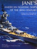 American Fighting Ships of the 20th Century