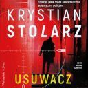 Krystian Stolarz - Usuwacz (2024) [audiobook PL] 