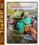 Najgorsze wakacje pod sloncem / Disaster Holiday (2024) [480p]  [WEB-DL] [XviD] [DD5.1-K83] [Lektor PL]