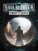 Soulslinger: Envoy of Death (v.1.031) [Steam-Rip] *2025* [ENG] [exe]