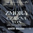 Robert Malecki - Zmora. Czarna ton (2025) [audiobook PL]
