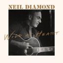 Neil Diamond - Wild At Heart (2026) [Flac]