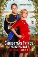 Swiateczny ksiaze: Krolewskie dziecko / A Christmas Prince: The Royal Baby (2019) [720p.WEB-DL] [XviD] [AC3-MORS] [Lektor PL] [avi] [FIONA9]