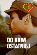 Do krwi ostatniej 1978 [Rekonstrukcja] [Sezon 01] [1080p WEB-DL H264-AS76-FT] [Serial Polski] [Alusia]