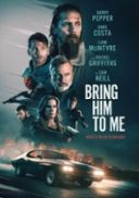 Przywieź go do mnie / Bring Him to Me (2023)[720p] [WEB-DL] [XviD] [AC3-PT] [Lektor PL]