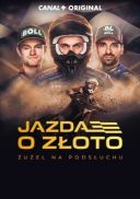 Jazda O Złoto. Żużel Na Podsłuchu (2025) S01E02 [POLISH.720p.WEB-DL.H265.DarK] [serial polski] [mkv] [FIONA9]