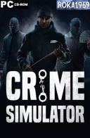 Crime Simulator [v1.04] *2025* [MULTI-PL] [PORTABLE R69] [EXE]
