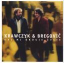 Krawczyk &amp; Bregovic - Daj Mi Drugie Zycie (2001) [WAV]