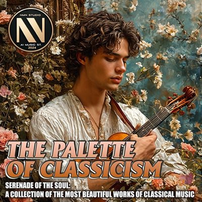 VA - The Palette Of Classicism (2024) [mp3@320kbps]