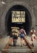 Ostatni raz, gdy byliśmy dziećmi /The Last Time We Were Children / L'ultima volta che siamo stati bambini (2023) [MULTi 1080p MAX WEB-DL x264-KiT] [Lektor PL] [mkv]  [FIONA9]