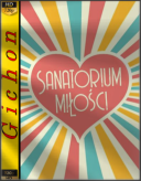 Sanatorium Milosci [S08E08][1080p][WEB-DL][x264][PL][GhN]