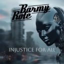 Barmy Rote (Germany) - Injustice For All (2025) [FLAC] [24bit-48kHz] [t0deusz]