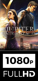 Jupiter Intronizacja (2015) [1080p] [H264] [Lektor] SYRIX