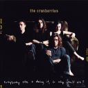 The Cranberries - Everybody Else Is Doing It, So Why Can't We (Deluxe Remastered 2026) (2026) [Flac]