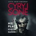 Cyryl Sone - Nie płacz, księżyc gaśnie (2025) [audiobook PL] 
