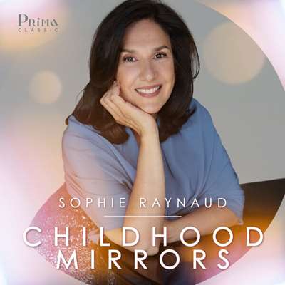 Sophie Raynaud - Childhood Mirrors [24-bit Hi-Res] (2024) [FLAC]