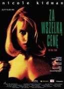 Za wszelką cenę / To Die For (1995) [720p] [BDRip] [XviD] [AC3-DReaM] [Lektor PL]