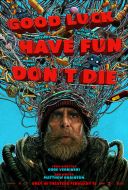 Baw się dobrze i przeżyj / Good Luck, Have Fun, Don't Die (2025) [PLSUBBED.720p.BDRip.XviD.AC3-R22] [Napisy PL] [avi] [FIONA9] [Dont]