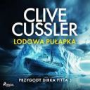 Clive Cussler - Lodowa pulapka (2025) [audiobook PL]