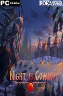Night is Coming [v0.55.13.3] *2025* [MULTI-PL] [GOG] [EXE]