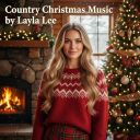 [COUNTRY] - Layla Lee - Country Christmas Music - 2025 - FLAC 24BIT  48.0khz-EICHBAUM