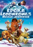 Epoka lodowcowa: Mocne uderzenie / Ice Age: Collision Course (2016) [PLDUB_1080p_BluRay.x264.AC3-K37] [Dubbing PL] [mkv]  [FIONA9]