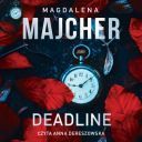 Magdalena Majcher - Deadline (2024) [audiobook PL] 