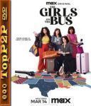 Kampania dziewczyn / The Girls on the Bus [Sezon01] [HMAX] [WEB-DL] [H264] [DDP5 1-K83] [Lektor PL]