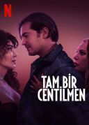 Prawdziwy dzentelmen / A True Gentleman / Tam Bir Centilmen (2024) [480p] [WEB-DL] [XviD] [DD5 1-K83] [Lektor PL]