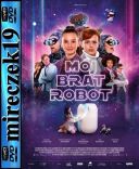 Mój brat robot - Robotbror *2022* [DVDRip] [XviD-NN] [Dubbing PL]