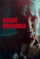 Zabojca w rodzinie / Killer Grandma (2018) [WEB-DL] [XviD-GR4PE] [Lektor PL] [avi] [FIONA9]