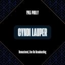 Cyndi Lauper - 1983 Philly (Remastered Live On Broadcasting) (2024) [FLAC]