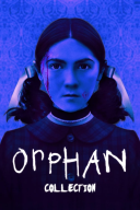 Kolekcja Sierota / Orphan (2009-2022) [720p] [BDRip] [XViD] [AC3-MG] [Lektor PL]