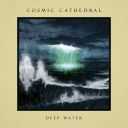COSMIC CATHEDRAL - DEEP WATER (2025) [MP3@320] [FALLEN ANGEL]