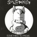 SPERMBIRDS - SOMETHING TO PROVE/NOTHING IS EASY (2020) [WMA] [FALLEN ANGEL]