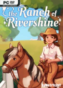 The Ranch Of Rivershine *2025* - V1.9.0.3.2 [+Bonus Content] [MULTi2-ENG] [REPACK-ETO] [EXE]