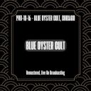 Blue Öyster Cult - 1981-10-16 – Blue Oyster Cult Chicago (Remastered Live On Broadcasting) (2024) [FLAC]