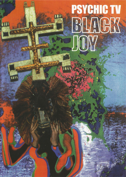 PSYCHIC TV - BLACK JOY (2003) [DVD5] [NTSC] [FALLEN ANGEL]