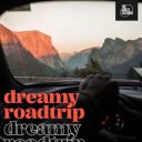 Various Artists - dreamy roadtrip by The Circle Sessions (2024) [Mp3 320kbps]