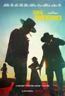 Zemsta rewolwerowca / The Harder They Fall (2021) [MULTi 2160p NF WEB-DL DV HDR DDP5 1 Atmos H265-Izyk]  [Lektor PL] [mkv]  [FIONA9]