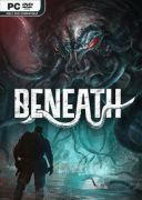 Beneath (v.0.9992f) [Steam-Rip] *2025* [ENG] [exe]