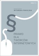 Prawo dla twórców internetowych (2017, Onepress) - Agnieszka Witońska-Pakulska [PL] [PDF] [FIONA9]