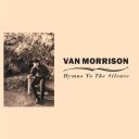 Van Morrison - Hymns to the Silence (Remastered) (2024) [Flac]